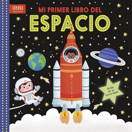Mi primer libro del espacio (IDEAKA) von Editorial Luis Vives (Edelvives)