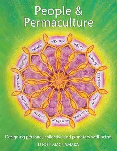 People & Permaculture: Caring and Designing for Ourselves, Each Other and the Planet von Permanent Publications