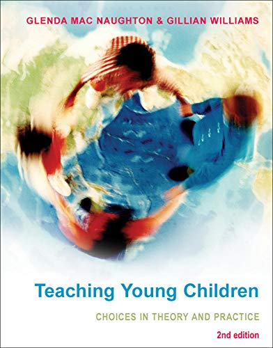 Teaching Young Children: Choices In Theory And Practice von Open University Press