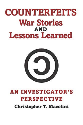 Counterfeits, War Stories and Lessons Learned: An Investigator's Perspective von MIC Worldwide LLC