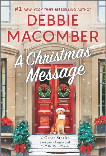 A Christmas Message: A Holiday Romance Novel A Christmas Message: A Holiday Romance Novel