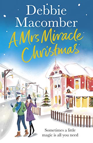 A Mrs Miracle Christmas: A Christmas Novel