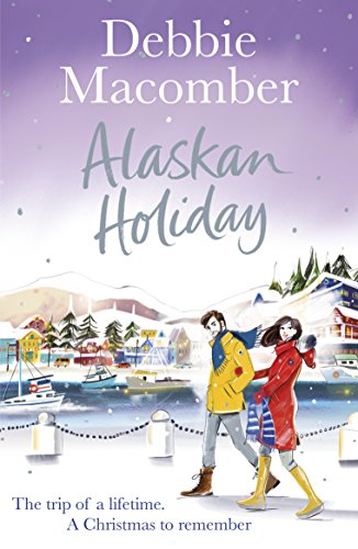 Alaskan Holiday: A Christmas Novel