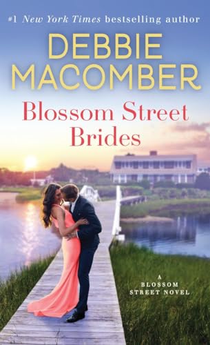 Blossom Street Brides: A Blossom Street Novel Blossom Street Brides: A Blossom Street Novel