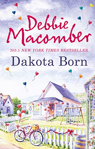 DAKOTA BORN (The Dakota Series, Band 1)