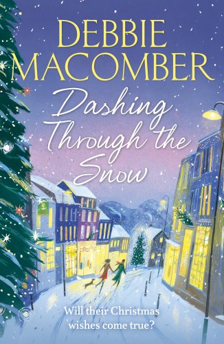 Dashing Through the Snow: A Christmas Novel von Century