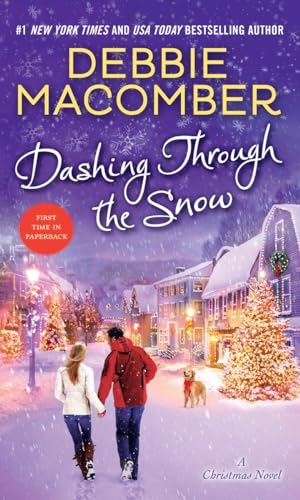 Dashing Through the Snow: A Christmas Novel Dashing Through the Snow: A Christmas Novel