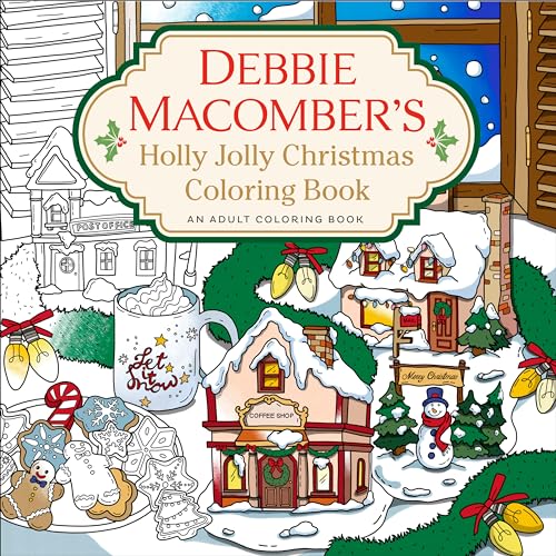 Debbie Macomber's Holly Jolly Christmas Coloring Book: An Adult Coloring Book von Ballantine Books