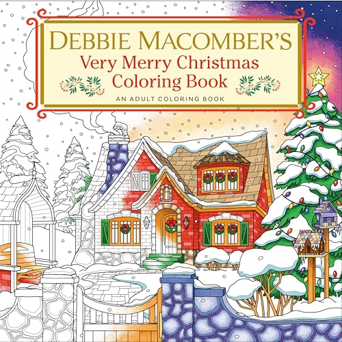 Debbie Macomber's Very Merry Christmas Coloring Book: An Adult Coloring Book von BALLANTINE BOOKS