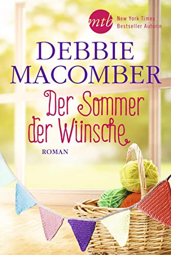 Der Sommer der Wünsche: Roman (Blossom-Street-Serie, Band 6)