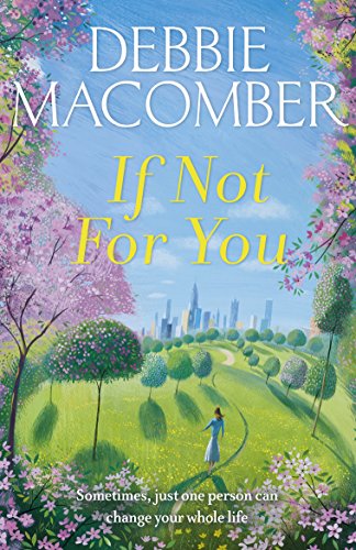 If Not for You: A New Beginnings Novel (New Beginnings, 3)