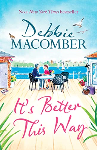 It's Better This Way: the joyful and uplifting new novel from the New York Times #1 bestseller It's Better This Way: the joyful and uplifting new novel from the New York Times #1 bestseller