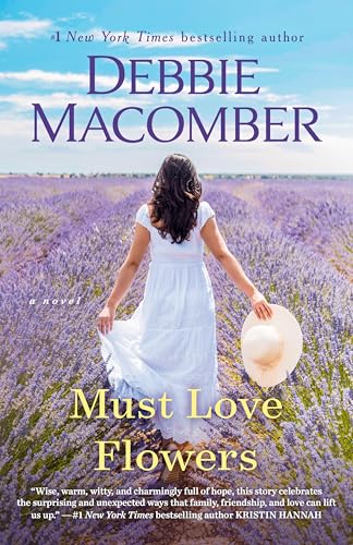 Must Love Flowers: A Novel Must Love Flowers: A Novel von Ballantine Books