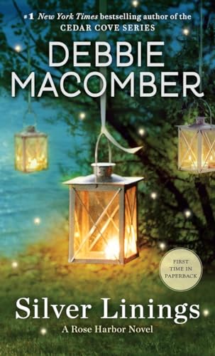 Silver Linings: A Rose Harbor Novel Silver Linings: A Rose Harbor Novel