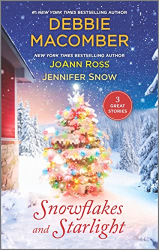 Snowflakes and Starlight: A Christmas Romance Novel Snowflakes and Starlight: A Christmas Romance Novel von MIRA