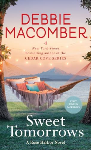 Sweet Tomorrows: A Rose Harbor Novel Sweet Tomorrows: A Rose Harbor Novel