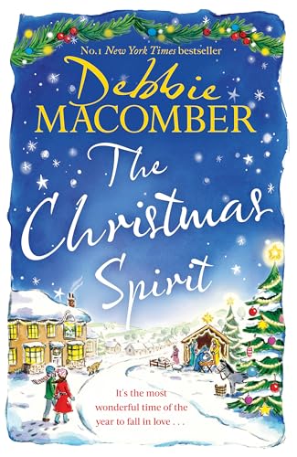 The Christmas Spirit: the most heart-warming festive romance to get cosy with this winter, from the New York Times bestseller The Christmas Spirit: the most heart-warming festive romance to get cosy with this winter, from the New York Times bestseller von Sphere
