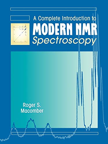 A Complete Introduction To Modern NMR Spectoscopy