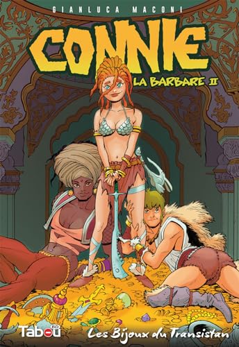 Connie, la barbare (2): Les bijoux de Transistan von TABOU