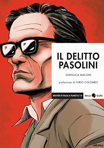 Il delitto Pasolini (Misteri d'Italia a fumetti)