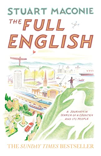 The Full English: The bestselling state-of-the-nation travelogue von HarperNorth