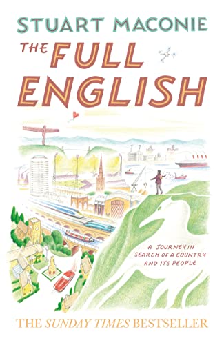 The Full English: The bestselling state-of-the-nation travel book of the year