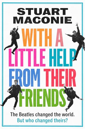 WITH A LITTLE HELP FROM THEIR FRIENDS: New for 2025, a fun guide to the history and music of the Beatles WITH A LITTLE HELP FROM THEIR FRIENDS: New for 2025, a fun guide to the history and music of the Beatles von HarperNorth