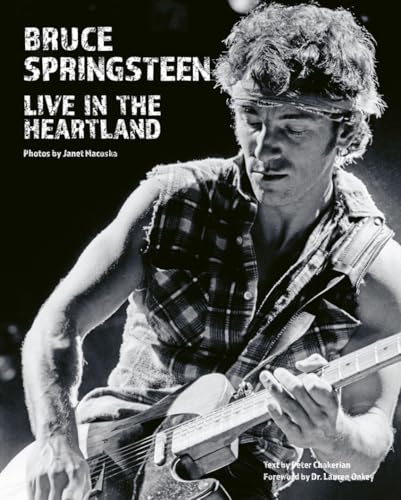 Bruce Springsteen: Live in the Heartland von Acc Art Books