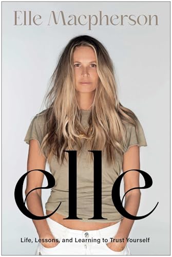 elle: Life, Lessons, and Learning to Trust Yourself von BenBella Books