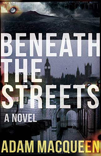 Beneath the Streets (Tommy Wildeblood, Band 1) von Lightning Books