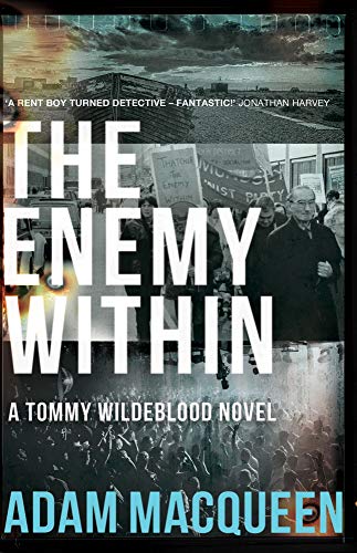The Enemy Within: Volume 2 (Tommy Wildeblood, 2)