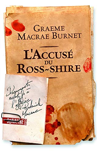 L'accusé du Ross-shire: Documents relatifs à l'affaire Roderick Macrae von SONATINE