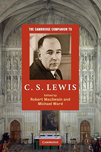 The Cambridge Companion to C. S. Lewis von Cambridge University Press