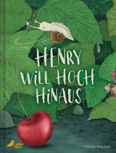 Henry will hoch hinaus von Bielefeld : CalmeMara Verlag,