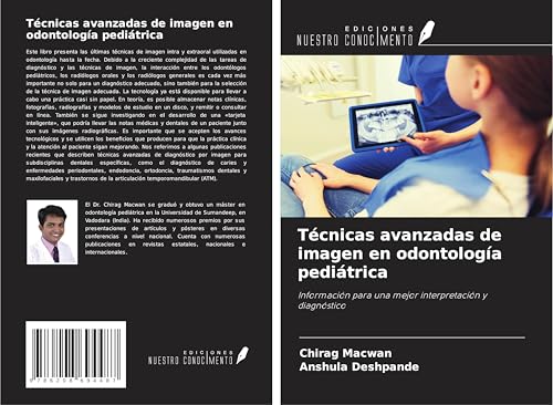 Técnicas avanzadas de imagen en odontología pediátrica: Información para una mejor interpretación y diagnóstico von Ediciones Nuestro Conocimiento