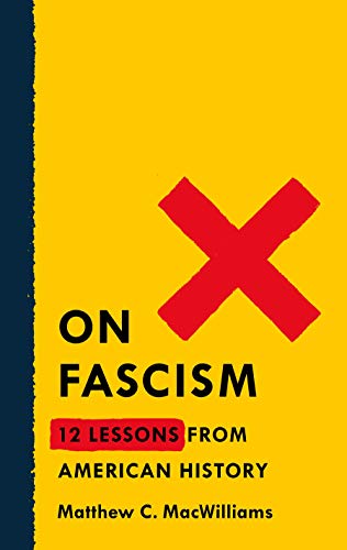 On Fascism: 12 Lessons from American History von Griffin