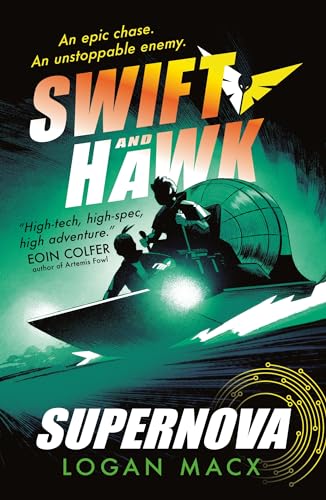 Swift and Hawk: Supernova von WALKER BOOKS