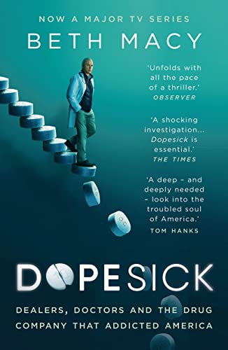 Dopesick: Dealers, Doctors and the Drug Company that Addicted America von Head of Zeus Ltd.