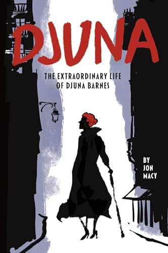 Djuna: The Extraordinary Life of Djuna Barnes von Street Noise Books