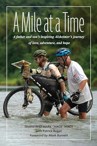 A Mile at a Time: A Father and Son's Inspiring Alzheimer's Journey of Love, Adventure, and Hope von Imagine