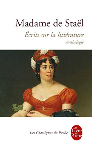 Anthologie Des Ecrits Sur La Litterature (Ldp Classiques)