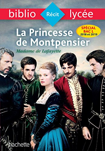 Bibliolycée - La Princesse de Montpensier, Madame de Lafayette von Hachette