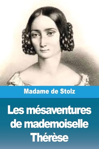 Les mésaventures de mademoiselle Thérèse von Prodinnova