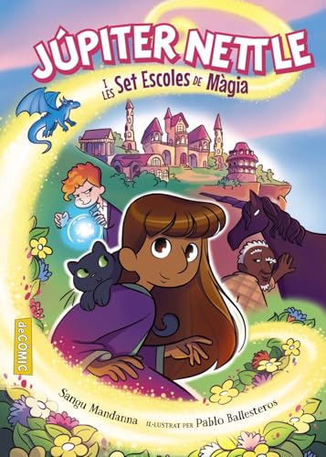 Júpiter Nettle i les Set Escoles de Màgia (Llibres infantils i juvenils - deCòmic) von BARCANOVA