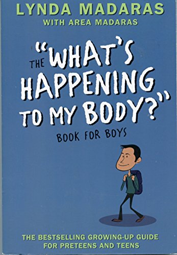 What's Happening to My Body? Book for Boys: Revised Edition