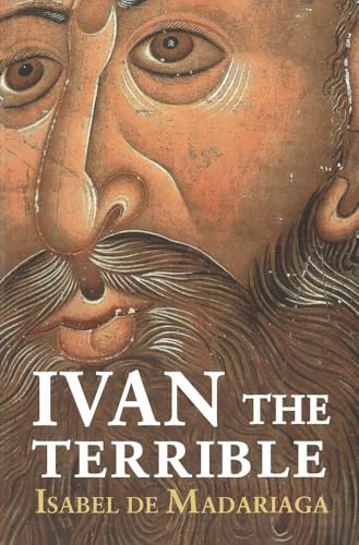 Ivan the Terrible: First Tsar of Russia Ivan the Terrible: First Tsar of Russia von Yale University Press