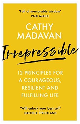 Irrepressible: 12 principles for a courageous, resilient and fulfilling life von SPCK Publishing