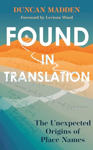 Found in Translation: The unexpected origins of place names von Chambers