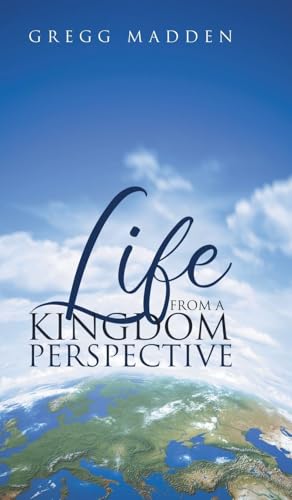 Life From a Kingdom Perspective von Primix Publishing