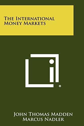 The International Money Markets